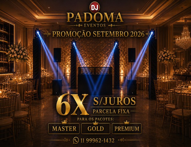 Promoção Setembro 2026, 6x sem juros - Padoma Eventos