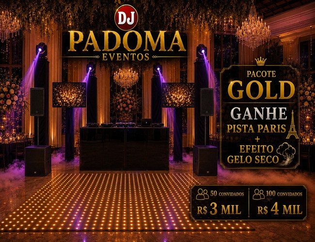 Promoção Pista Paris e Efeito Gelo Seco, grátis no pacote Gold - Padoma Eventos